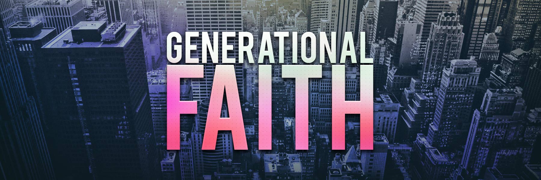 Generation Faith