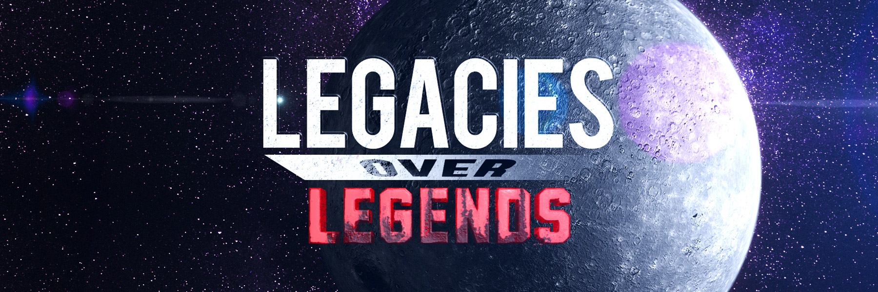 Legacies Over Legends