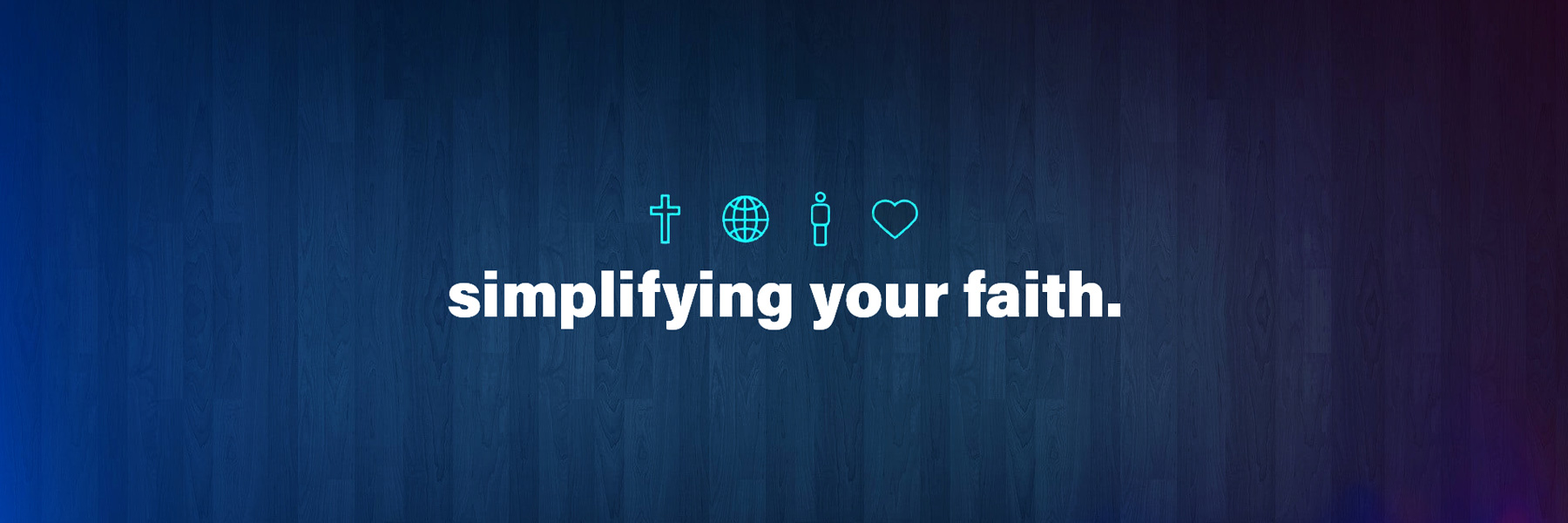 Simplifying Your Faith