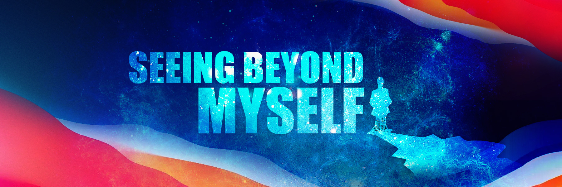 Seeing Beyond Myself