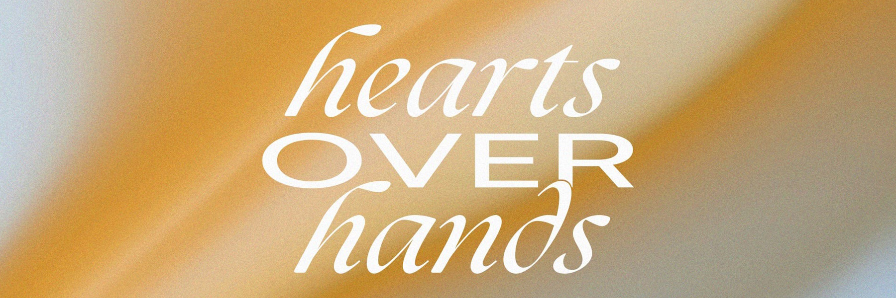 Hearts Over Hands